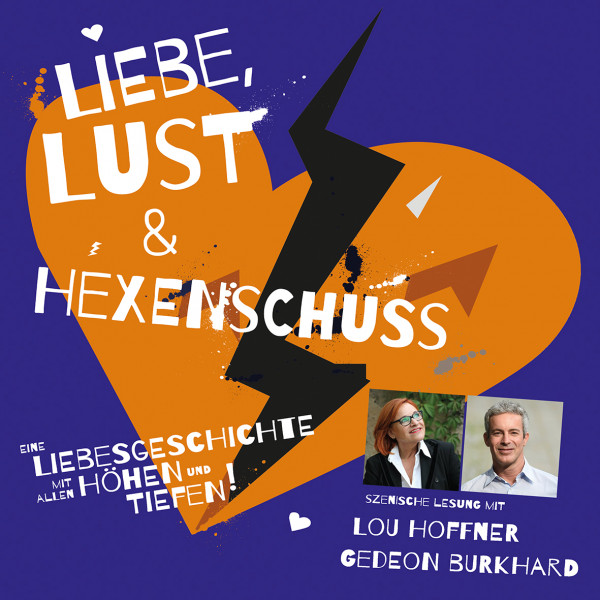 Liebe, Lust & Hexenschuss